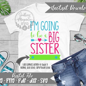 I'm Going to Be a Big Sister - Pfeile - Silhouette - Cricut - Cut File - SVG Design - Schwangerschaft Ankündigung - Big Brother - Big Sister