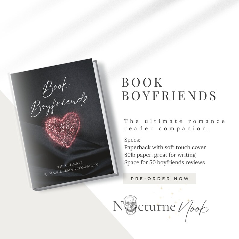 May include: A black book cover with the title "Book Boyfriends" and a pink glitter heart. The subtitle reads "The Ultimate Romance Reader Companion".