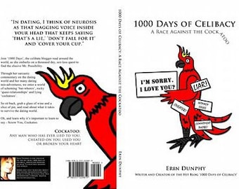 1000 Days of Celibacy " A Race Against the Cockatoo"