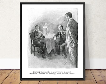 Sherlock Holmes Can Do What He Wants - Incorrect Literary Quotes Mashup Art Print