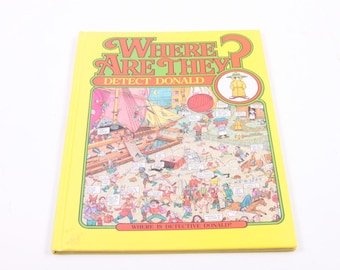 Where are they? Detective Donald Search and Find Book - Vintage Children's book ~ 20-01-507