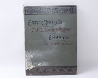 1882, Thomas Carlyle, Sartor Resartus, On Heroes And Hero Worship, Essays, Antique, Vintage, Hardcover, FLAWED, ~20-13-435