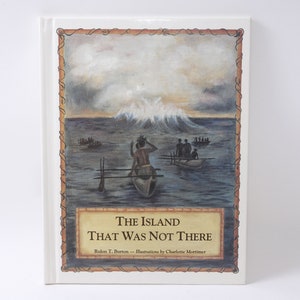 The Island That Was Not There, Rulon T. Burton, Illustrations By Vintage, Charlottes Mortimer, Picture Book, Reading, Library, ~20-19-648