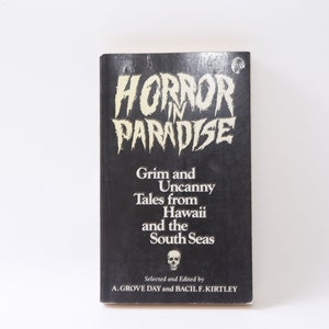 Horror In Paradise, Grim And Uncanny, Tales From Hawaii, A Grove Day, Bacil F Kirtley, Horror, Softcover, Vintage, ~20-01-31