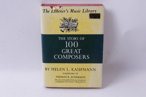 ヘレン・L・カウフマン『偉大な作曲家100人の物語』リスナーズ 