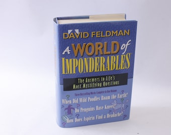 Een wereld van imponderables, David Feldman, de antwoorden op de meest raadselachtige vragen van het leven, stofomslag, referentie, ~ 240326-WH M-13-11