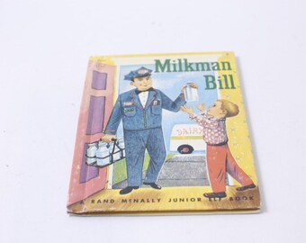 Milkman Bill, Picture Book, Rand McNally, Junior Elf Book, 1960, Hardcover, Vintage, ~ 250310-WH 46
