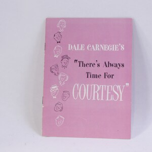 Dale Carnegie, C'è sempre tempo per la cortesia, Libretto, Galateo, Maniere, Documento, Libro in brossura, Lettura ~ 230202-14943 953