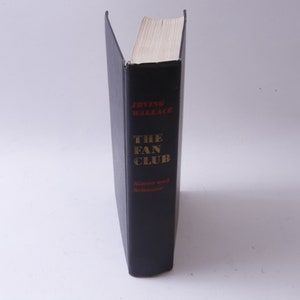 Irving Wallace, The Fan Club, Simon and Schuster, 1970s, Novel, Fiction, Thriller, Mystery, Prose, ~ 20-01-1160