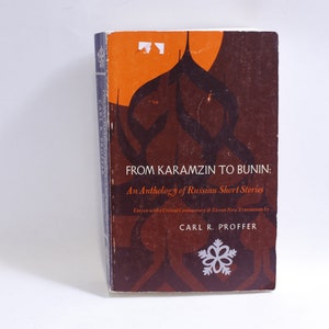 From Karamzin to Bunin, Anthology of Russian Short Stories, Carl R Proffer, 1974, Indiana University, Paperback, Classics, ~ WH-018 507