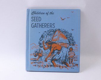 Children of the Seed Gatherers, Mary M Worthylake, Picture Book, Melmont Publishers, Child Reading, ~ 240401-WH 899