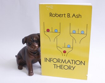 Information Theory, Robert B Ash, 1990, Dover, Paperback, Communication, Entropy, Coding, Probability, Data, Mathematics, ~ 230622-DISV 113