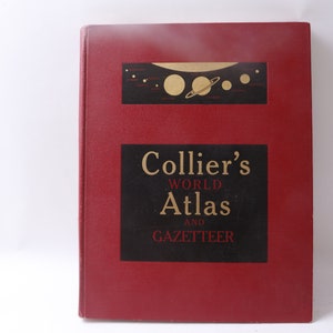 Collier&#39;s World Atlas And Gazetteer, Maps, Geography, Travel, Reference, Vintage, ~221013-SO 868