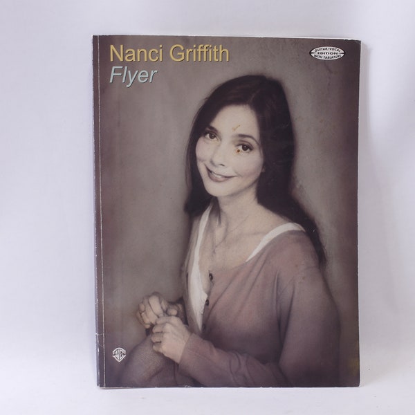 Nanci Griffith, Flyer, Guitar/Vocal Edition with Tablature, Sheet Music, 1994, Country Folk, Paperback, ~ 240401-WH 903