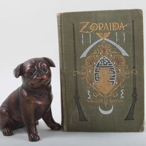 Zoraida, William Le Queux, Antique Book Cover, Dark Green, Hardcover, Black And White Illustrations, Romance ~ Purdy Words ~ 20-01-656