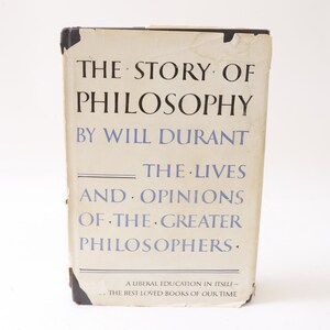 Will Durant, The Story Of Philosophy, Lives And Opinions, Reference, Hardcover, Slipcover, Vintage, ~MISC-056 1057
