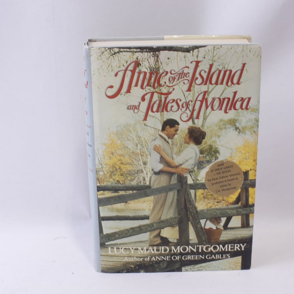 Anne of The Island and Tales of Avonlea, Lucy Maud Montgomery, Illustrated, 1991, Avenel Books, Dust Jacket, ~ 240401-WH 906