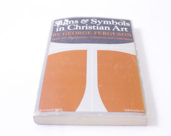 Signs And Symbols, In Christian Art, George Ferguson, Oxford University, 1961 Book, Vintage, Paperback, Crisp, , 250130-WH 99