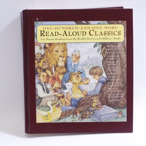 May include: A burgundy hardcover book titled "One Hundred and One More Read-Aloud Classics" with a colorful illustration of children reading under a tree. The book includes ten-minute readings from the world's best-loved children's books.