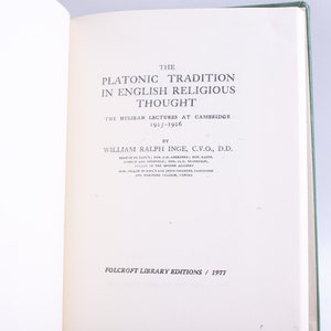 The Platonic Tradition in English Religious Thought, William Ralph Inge, Folcroft Library, 1977, Philosophy, Religion, Theology WH-019 523 image 2
