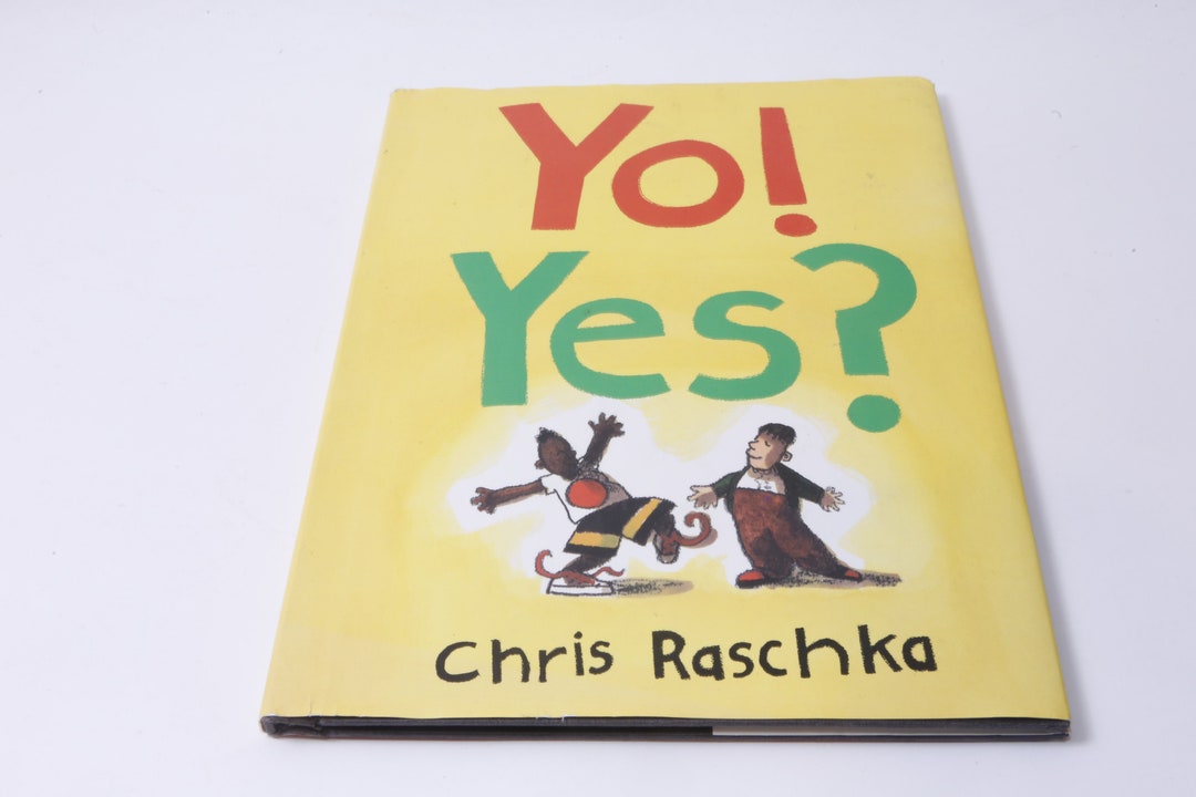 Yo, Yes, Chris Raschka, Orchard Books, 1993, Slipcover, Vintage ...