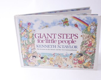 Giant Steps For Little People, Kenneth N Taylor, Picture Book, First Printing, 1985, Tyndale House, Hardcover, God, Faith, ~ 240607-WH 974
