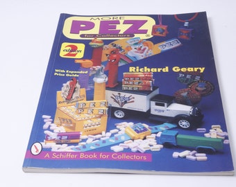 More Pez for Collectors (A Schiffer Book for Collectors) by