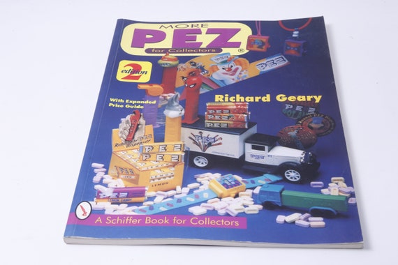 MORE PEZ FOR COLLECTORS ②③SET Richard Geary, More Pez for Collectors, Second Edition, Schiffer