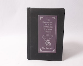 Tim Burton The Melancholy Death of Oyster Boy & Other Stories 1997 Poetry Book ~ 260402-WH 1062