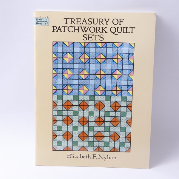 Elizabeth F Nyhan, Treasury of Patchwork Quilt Sets, Dover Needlework Series, Softcover, Craft, Hobby, ~ 20-19-671