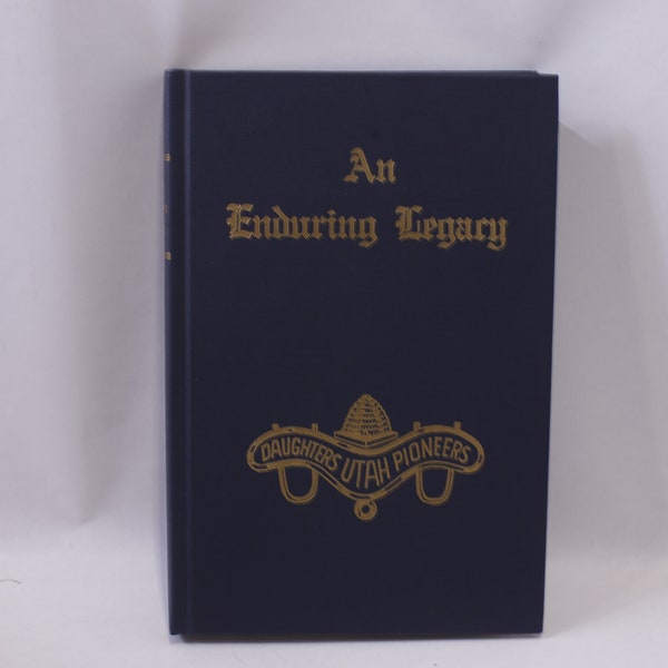 An Enduring Legacy, Volume Eleven, 1988, Daughters of Utah Pioneers, Compiled by Lesson Committee, History, ~ 240326-WH M-13-11