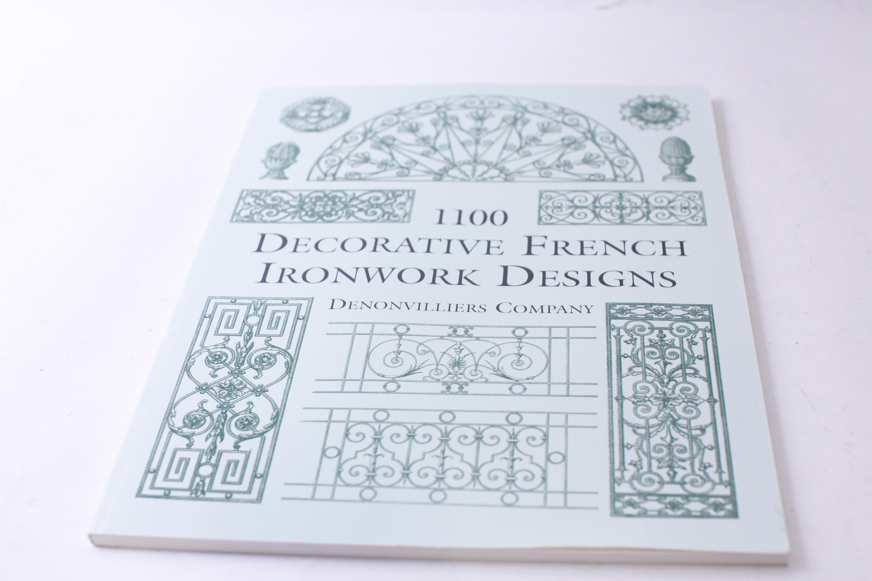 1100 Decorative French Ironwork Designs, Denonvilliers Company