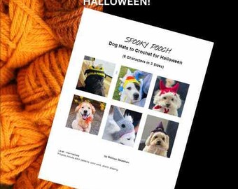 CROCHET PATTERN EBOOK -  Spooky Pooch: 6 Dog Hats in 3 Sizes for Halloween