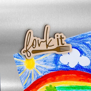 Fork It - Funny Kitchen Fridge Magnet