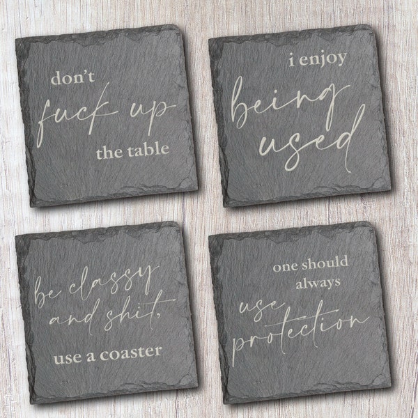Funny Slate Coasters - Sassy - Don't Fuck Up My Table - Natural Slate - Housewarming Gift