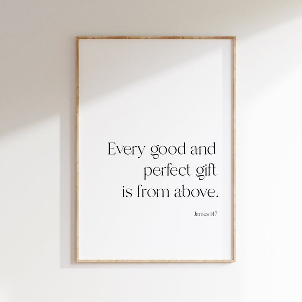 Every Good And Perfect Gift, James 1 17, Bible Verse, Every Good, From Above, Baby Shower Gift, Nursery Decor, Is From Above, Above Crib Art