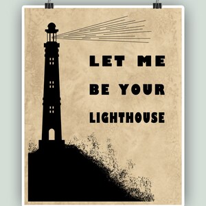 Lighthouse Art, Lighthouse Print, Lighthouse Poster, Lighthouse Quote, Nautical Decor, Coastal Decor, Coastal Artwork, Beach Cottage Decor