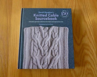 Knitted Cable Source Book, by Norah Gaughan, knitting, designing, 2016