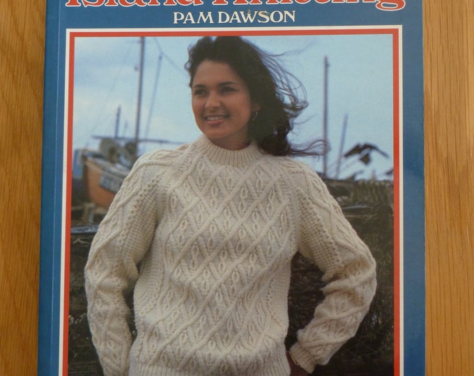 Traditional Island Knitting by Pam Dawson, vintage, 1980's, history, pattern book on Fisherman, Shetland, Aran, FairIsle, Icelandic knitting