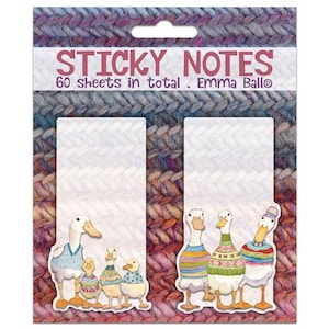 May include: Sticky notes featuring a knitted background and a duck family design. The package reads "Sticky Notes" and "60 sheets in total. Emma Ball®". The ducks are wearing colourful sweaters and hats.