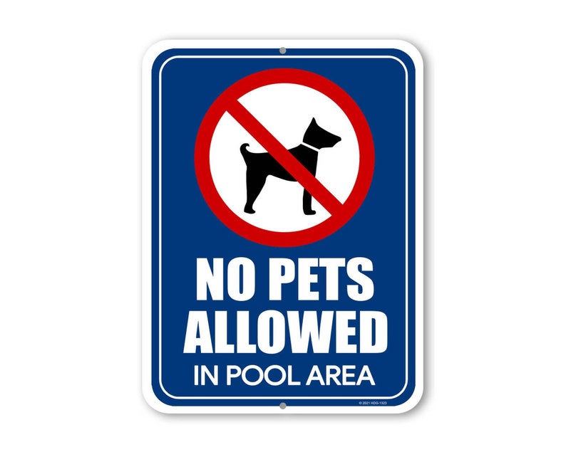 Honey Dew Gifts No Pets Allowed in Pool Area Notice Business Etsy