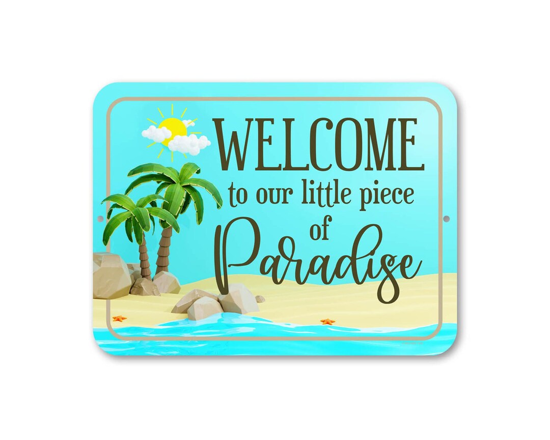 Honey Dew Gifts, to Our Little Piece of Paradise, 12 Inch by 9