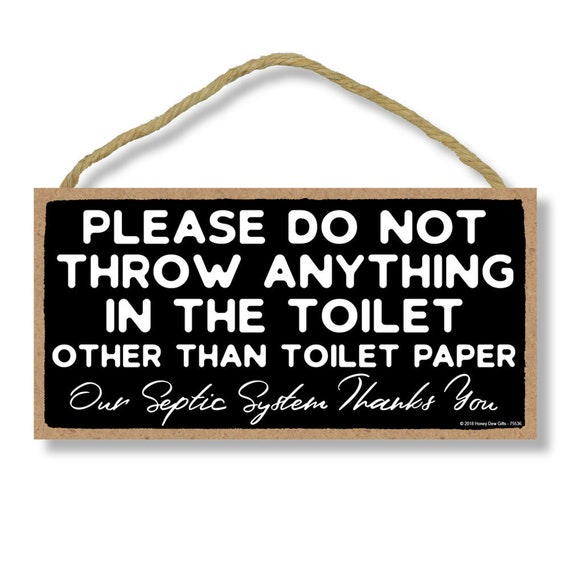 Please do not throw anything in the toilet Warning Sign For Septic Tank WC