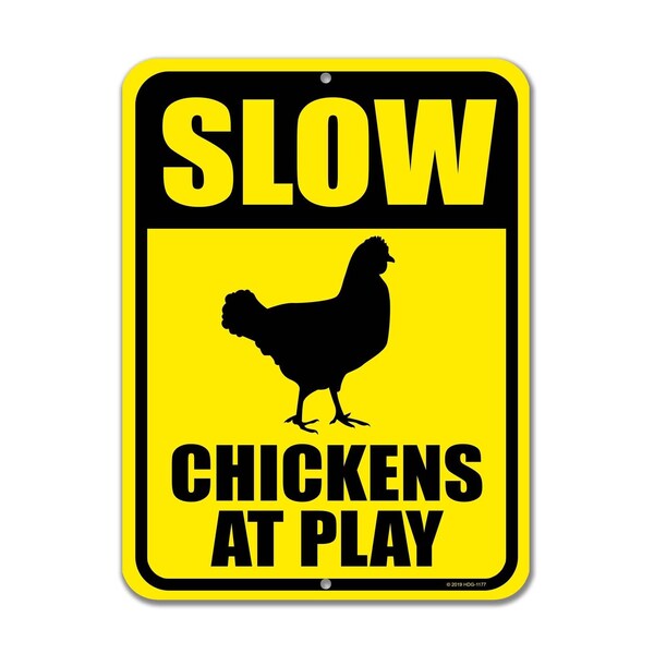 thumbnail image 2 of Aazon.co : Please Slow Down Free Range Chickens At Play- Outdoor Sign 2 of 14