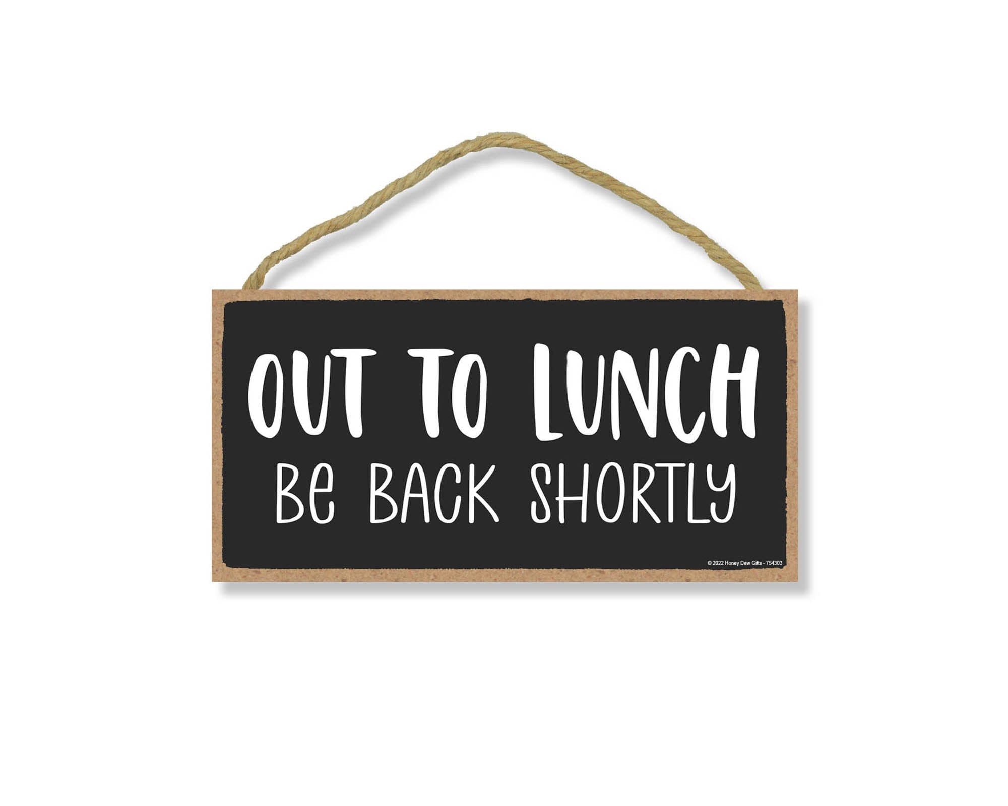 Out To Lunch Sign For Office Door