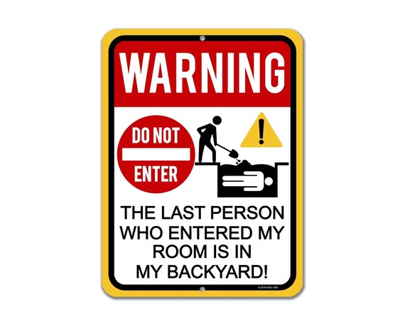 Funny Signs Warning the Last Person That Entered My Room is - Etsy Sweden Funny Signs Warning the Last Person That Entered My Room is - Etsy Sweden