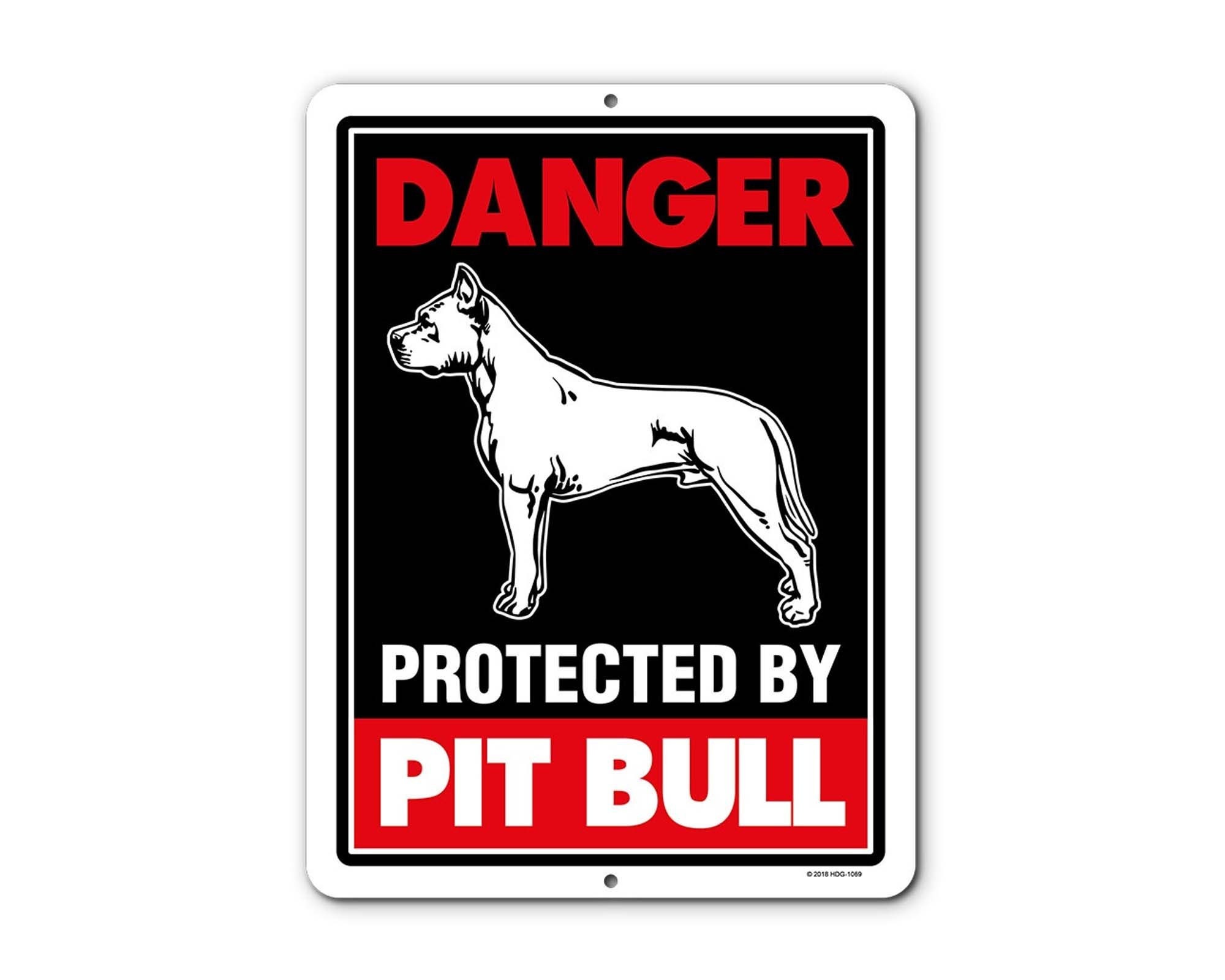Pitbull Sign Danger Protected by Pit Bull 9 X 12 Inch Beware pic
