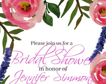 Floral Invitation perfect for bridal showers/ baby showers/ weddings/ bachelorettes/ birthdays/ printing available/ pink flowers