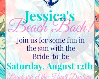Beach Bach Invitation used as digital download/ printing available/ Perfect for Summer Party/ Bridal Shower/ Girls Trip/ Tropical Theme