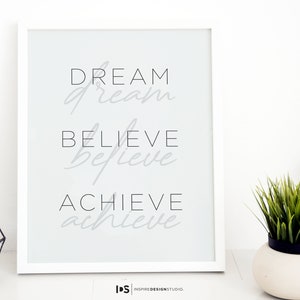 Dream Believe Achieve White Typography Printable, Black and White, Motivational Decor, Minimalist, Modern Text Poster, Digital Download